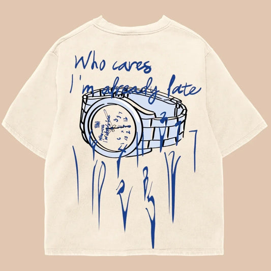 Tricou Already Late