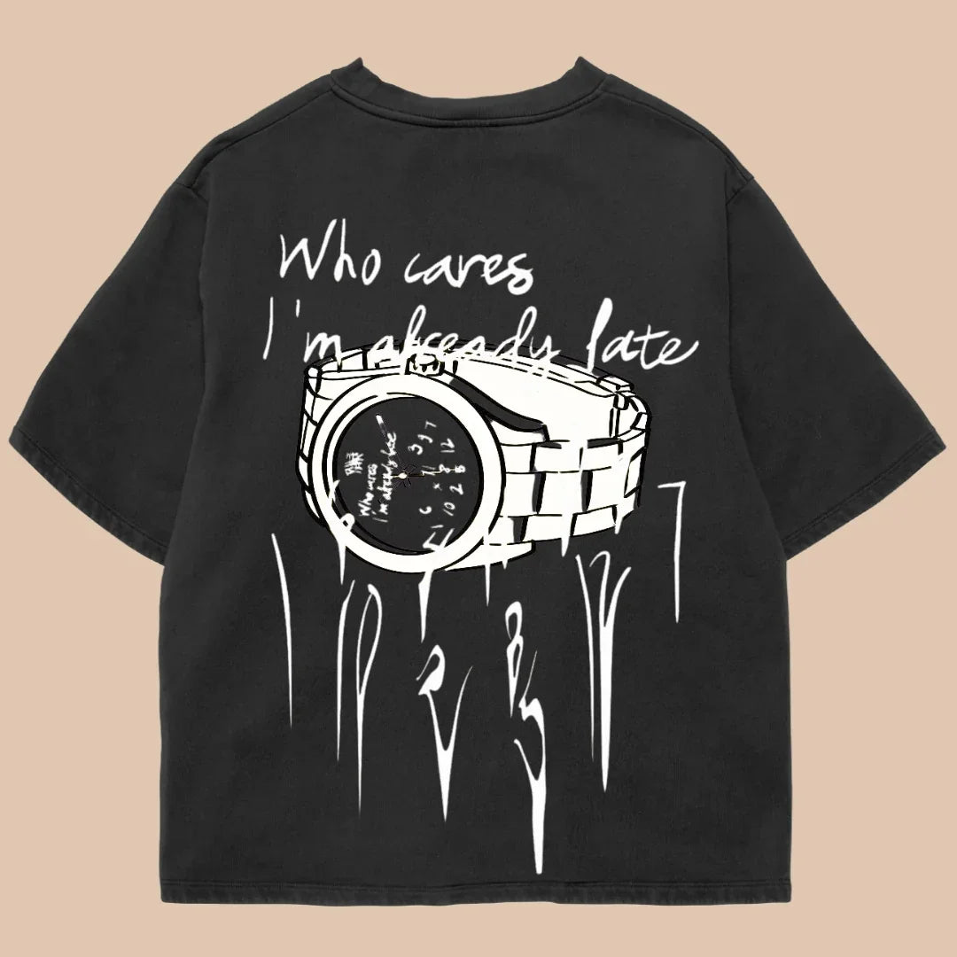 Tricou Already Late